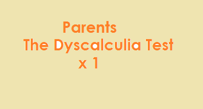 The Dyscalculia Test  - parents 